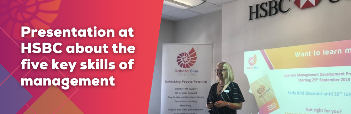 Dakota Blue's MD, Jackie Brooker, presents at HSBC about the five key skills of management