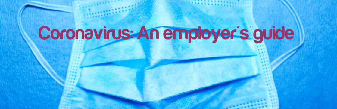 Coronavirus: An employer’s guide