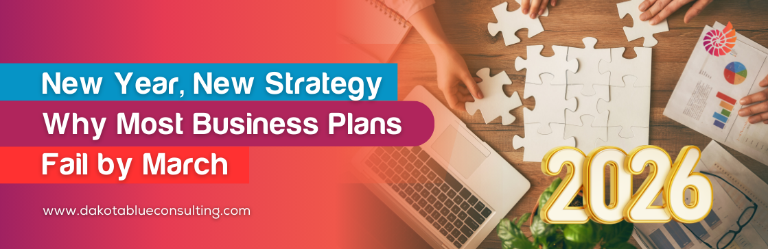 New Year New Strategy, Why Most Business Plans Fail by March