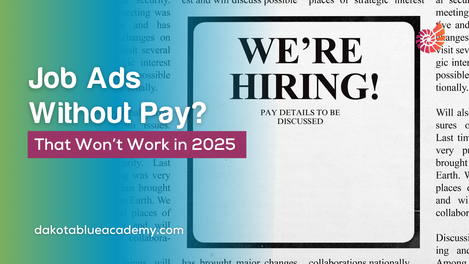Job Ads Without Pay? That Won’t Work in 2025